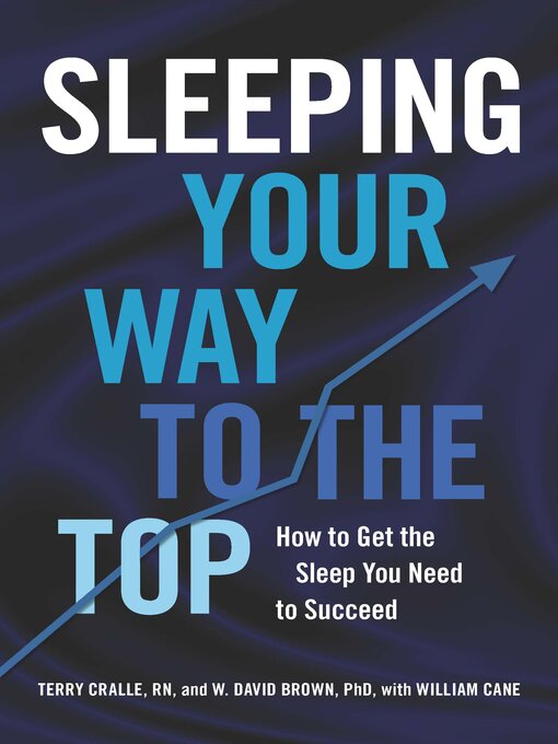 Title details for Sleeping Your Way to the Top by Terry Cralle - Wait list
